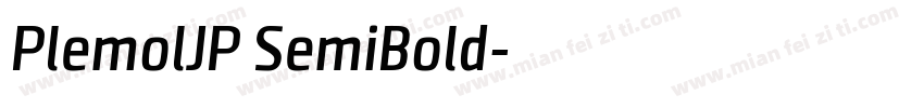 PlemolJP SemiBold字体转换